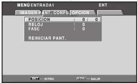MENU ENTRADA1 IMAGEN PANT. CONFIG. OPCION POSICION : 0 / 0 RELOJ : 0 FASE : 0 REINICIAR PANT. SET ... INTRO MENU ... SALIR