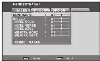 MENU ENTRADA1 IMAGEN PART. CONFIG. OPCION CONTRASTE 0 BRILLO 0 NIVEL BOJO 0 NIVEL VERDE 0 NIVEL AZUL 0 MEJORA HDRZ 0 MEJORA YETT 0 REINIC IMAGEN RUT: INTRO INTEL: SABIR