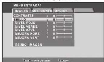 MENU ENTRADA1 IMAGEN PANT. CONFIG. OPCION CONTRASTE: 0 DIVILLO: 0 NIVEL BOJO: 0 NIVEL VERDE: 0 NIVEL AZUL: 0 MEJORA HORZ: 0 MEJORA YERT: 0 REINIC IMAGEN