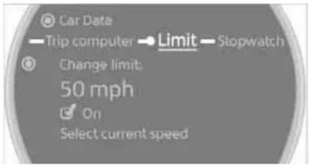 Car Data —Trip computer —Limit —Stopwatch Change limit. 50 mph On Select current speed