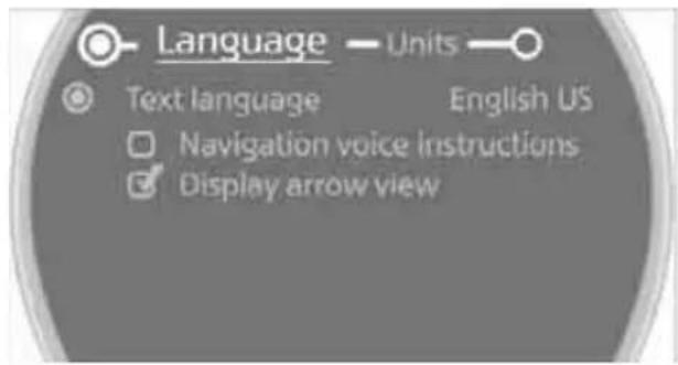 Language Units Text language English US Navigation voice instructions Display arrow view