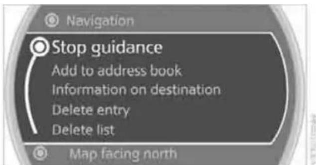Navigation Stop guidance Add to address book Information on destination Delete entry Delete list Map facing north
