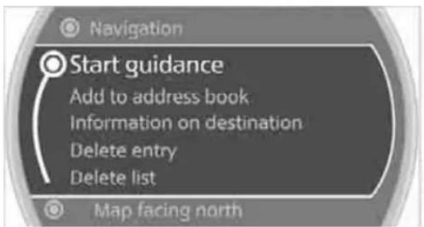 Navigation Start guidance Add to address book Information on destination Delete entry Delete list Map facing north