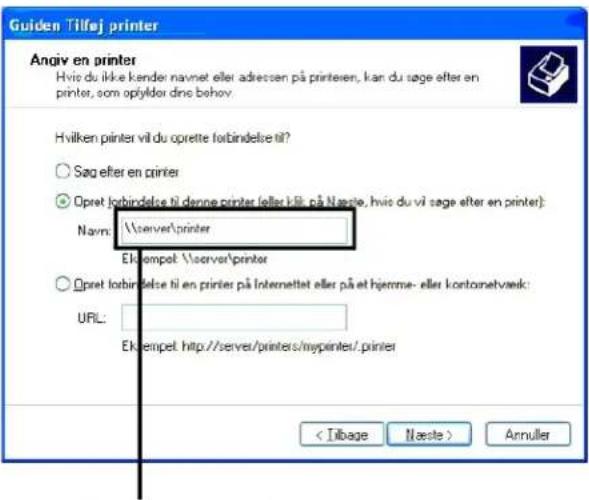 Guiden Tilføj printer Angiv en printer Hvio du ikke kender navnet eller adressen på printeren, kan du sage efter en printer, som opfyldor dne behov. Hvilken printer vil du oprette forbindelse til? Sag efter en printer Opret forbindelse til denne printer (eller vilk på Naste, hvis du vi sage efter en printer): Navn: \server\printer Ekl enpel: \server\printer Opret forbindelse til en printer på Internetet eller på et hjemme- eller kontonetvarek: URL: Ekl enpel: http://server/printers/myprintes/.printer < Tilbage Naste > Annuller