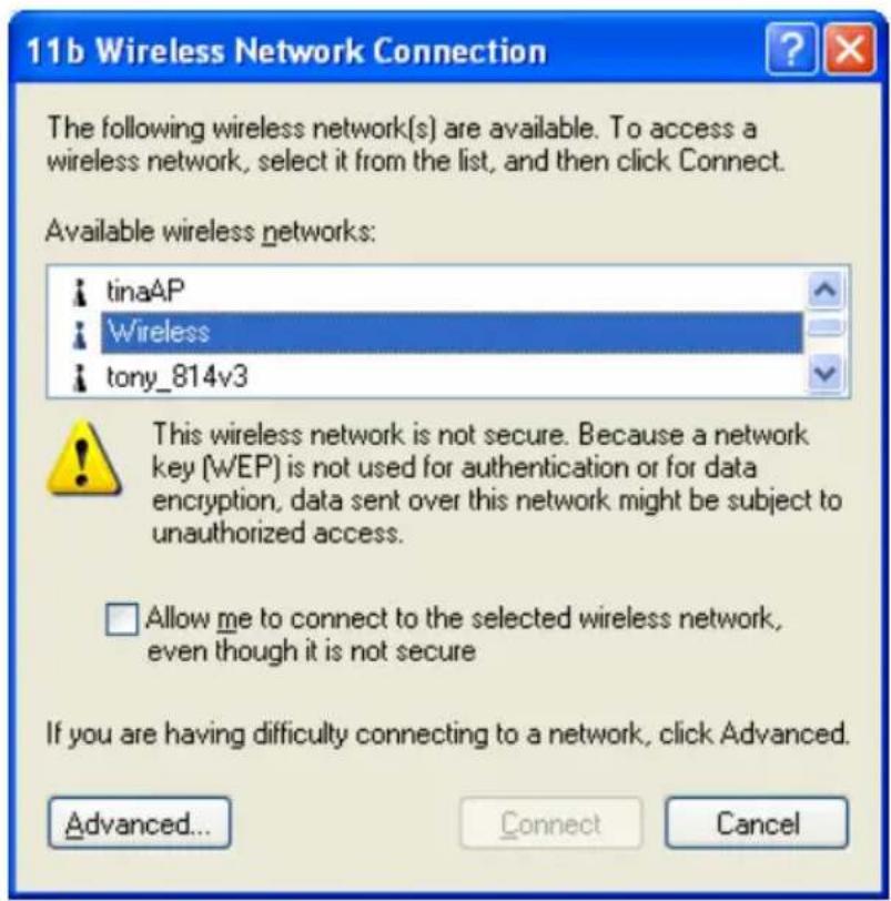 11b Wireless Network Connection The following wireless network(s) are available. To access a wireless network, select it from the list, and then click Connect. Available wireless networks: tinaAP Wireless tony_814v3 This wireless network is not secure. Because a network key (WEP) is not used for aut…