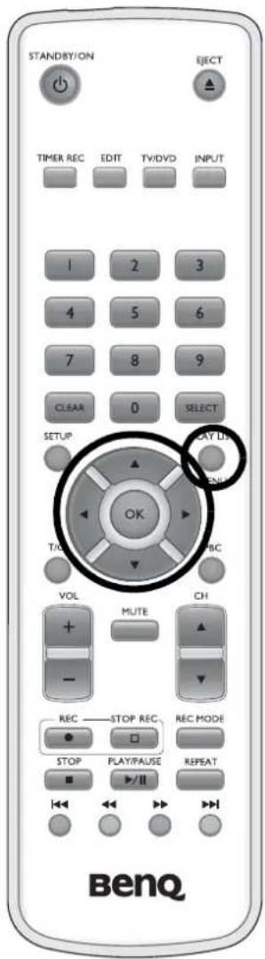 STANDBY/ON EJECT TIMER REC EDIT TV/DVD INPUT 1 2 3 4 5 6 7 8 9 CLEAR 0 SELECT SETUP OK T/O VOL MUTE CH REC STOP REC REC MODE STOP PLAY/PAUSE REPEAT BenQ