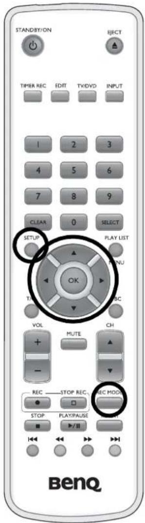 STANDBY/ON EJECT TIMER REC EDIT TV/DVD INPUT 1 2 3 4 5 6 7 8 9 CLEAR 0 SELECT SETUP PLAY LIST OK MENU TV/BC VOL MUTE CH REC STOP REC REC MODE STOP PLAY/PAUSE BenQ