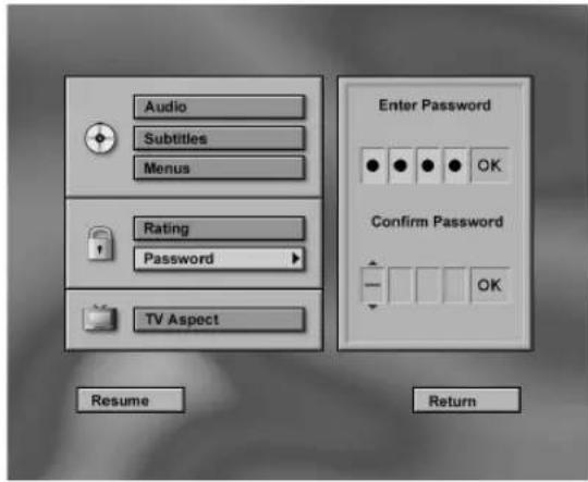 Audio Subtitles Menus Rating Password TV Aspect Enter Password OK Confirm Password OK Resume Return