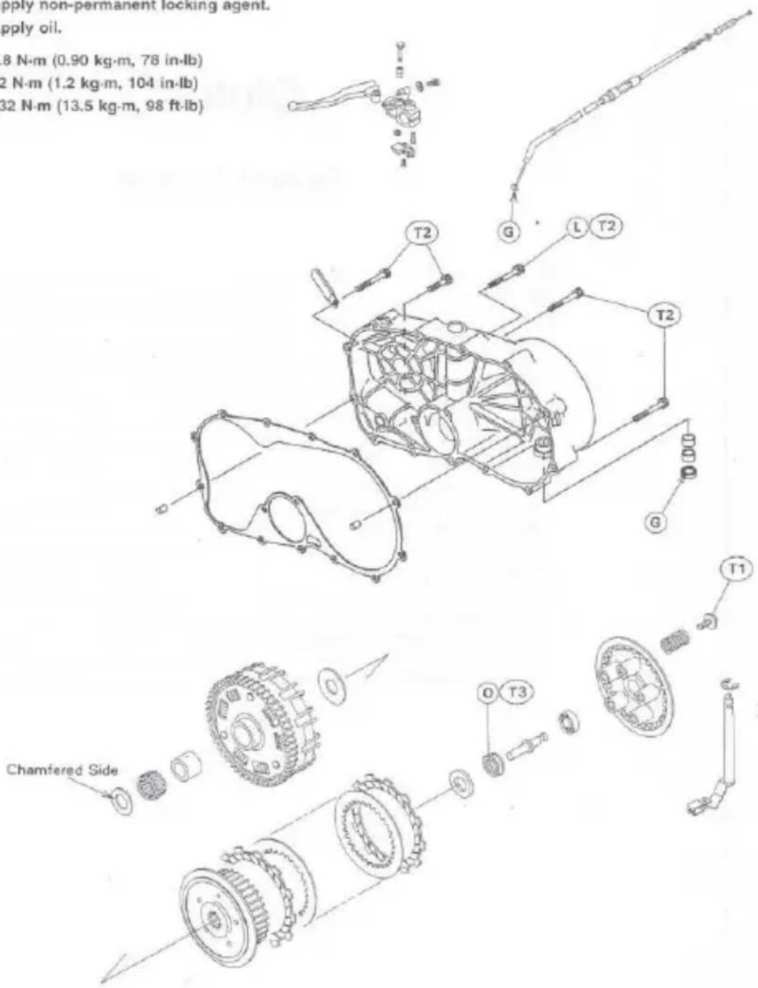 Apply non-permanent locking agent. Apply oil. 8 N·m (0.90 kg·m, 78 in·lb) 2 N·m (1.2 kg·m, 104 in·lb) 32 N·m (13.5 kg·m, 98 ft·lb) Chamfered Side T2 G L T2 T2 G T1 O O T3