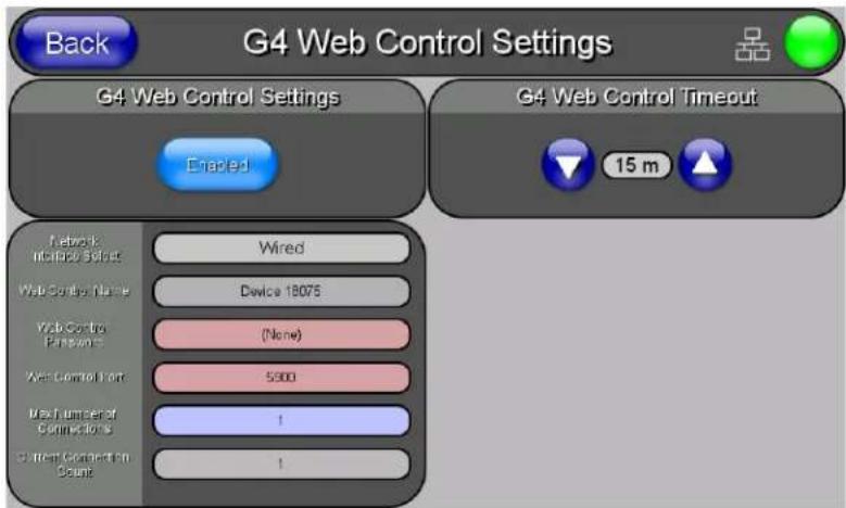 Back G4 Web Control Settings G4 Web Control Settings Enabled G4 Web Control Timeout 15 m Network Interface Select Wired Web Setup Name Device 18075 Web Control Passions (None) Web Control Port 5300 Web Number of Connections 1 Control Connection in Count 1