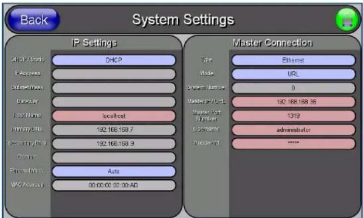 Back System Settings IP Settings DHCP/Stand PAccess Internet/Max C++Var LocalName Primary DNS Secondary DNS Domain Ethnicity/Mode VAC Access 00:00:00 00:00:AD Master Connection Type Ethernet Mode URL System Number: 0 Master IP/URL 192.168.168.36 Master Port Number 1319 Use name: administrator Password: ****