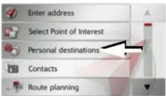 Enter address Select Point of Interest Personal destinations Contacts Route planning