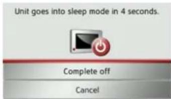 Unit goes into sleep mode in 4 seconds. Complete off Cancel