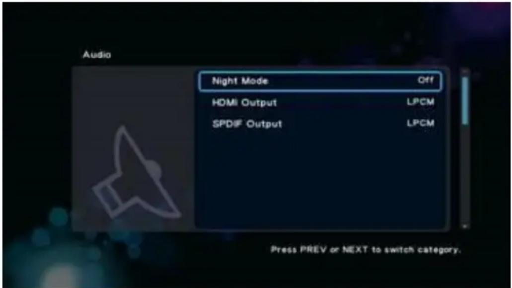 Audio Night Mode Off HDMI Output LPCM SPDIF Output LPCM Press PREV or NEXT to switch category.