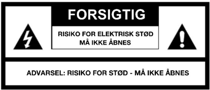 FORSIGTIG RISIKO FOR ELEKTRISK ST∅D MÅ IKKE ÅBNES ADVARSEL: RISIKO FOR ST∅D - MÅ IKKE ÅBNES