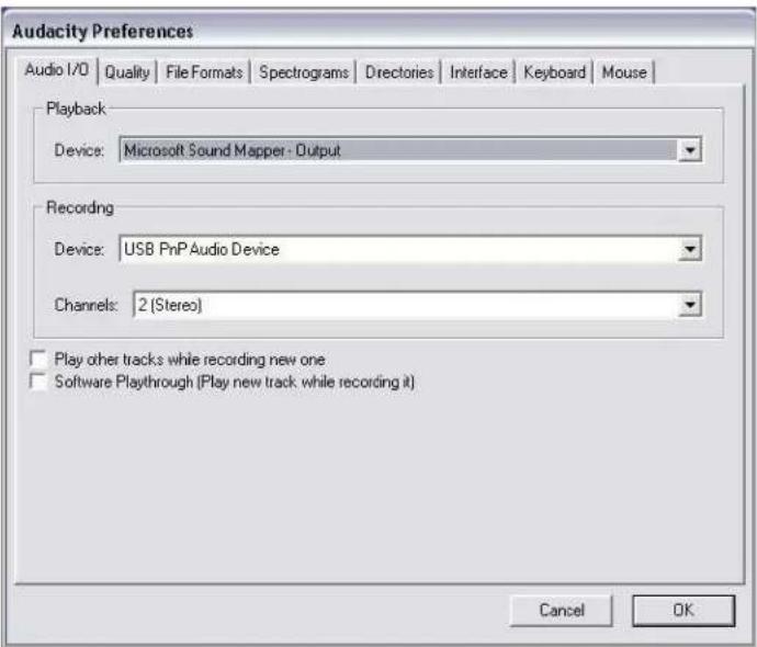 Audacity Preferences Audio I/O | Quality | File Formats | Spectrograms | Drectories | Interface | Keyboard | Mouse | Playback Device: Microsoft Sound Mapper - Output Recording Device: USB PnP Audio Device Channels: 2 (Stereo) Play other tracks while recording new one Software Playthrough (Play new track while recording it) Cancel OK