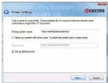 Printer Settings Type a name for your printer. Some programs do not support printer and server name combinations longer than 32 characters. Printing system name: Your new Kyocera device □ Share your printer with other users. To share this printer type a share name. Share name: Your new Kyocera device ☑ Set as default printer Next > Cancel