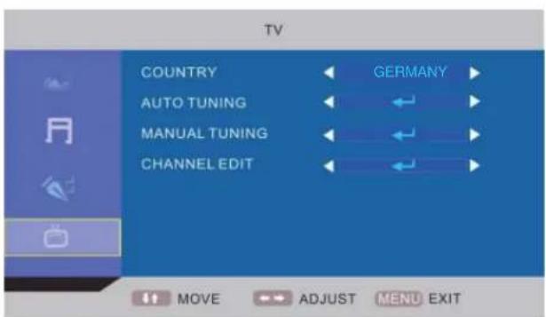 TV COUNTRY AUTO TUNING MANUAL TUNING CHANNEL EDIT GERMANY MOVE ADJUST MENU EXIT