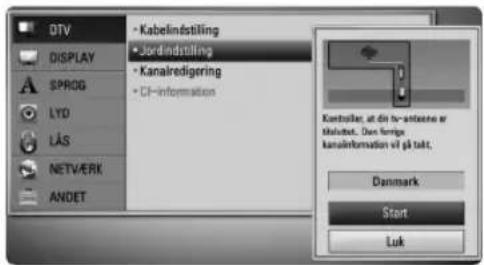 DTV DISPLAY SPROG LYD LÅS NETVÆRK ANDET • Kabelindstilling • Jordindstilling • Kanalredigering • CI-information Kantstøller, at det tv-antene ør Måvatet. Den forige kanainformation vil på talt. Denmark Start Luk
