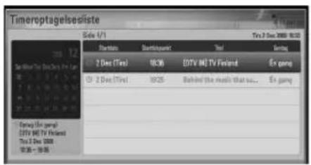 Timeroptagelsesliste Side 1/1 Tet 2 Dec 2008 10:30 Starts Startspoint Test Setting 2 Dec (Test) 18:36 EDTV MCTV Finland Ex geng 0- 2 Dec (Test) 19:25 Behind the music that sat... Ex geng Spring (e gang) EDTV MCTV Finland Tet 2 Dec 2008 星期一 次班