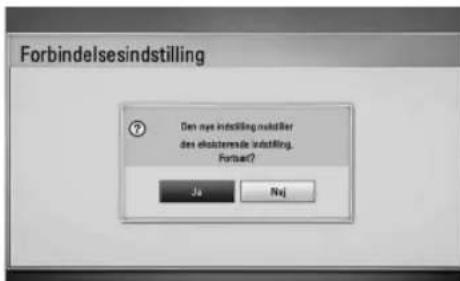 Forbindelsindstilling ? Den nye indstilling indstler des elekterende indstilling. Fortner? Ja Noj