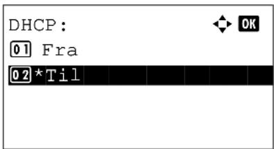 DHCP: 01 Fra 02 *Til