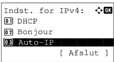 Indst. for IPv4: OK 01 DHCP 02 Bonjour 03 Auto-IP [ Afslut ]