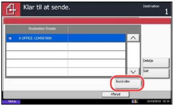 Klar til at sende. Destination 1 Destination Detajje A OFFICE 1234567890 Detailed Siet Controller Atbryd Status 10/10/2019 10:10