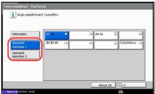Felles indellinger - Papirformet Angiv papirformatet i kassetten. Automatisk Standard- stormelser 1 Standard- stormelser 2 A3 A4 B4 B5 B6 A4 A5 216x340mm Ataryd OK Status 18:07:2010 10:18