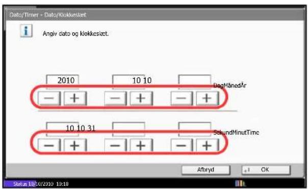 Data/Timer - Data/Klokkslet Angiv dato og Klokkslet. 2010 10 10 DagMånedÅr -+ -+ -+ 10 10 31 SekundMinutTime -+ -+ -+ Aftryd OK Status 10/30/2010 10:10