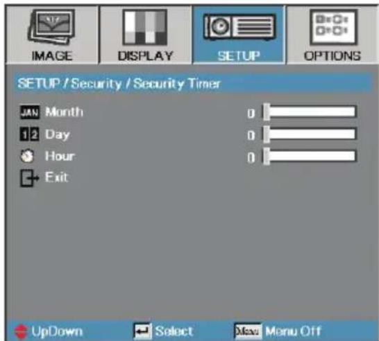 IMAGE DISPLAY SETUP OPTIONS SETUP / Security / Security Timer JAN Month 1/2 Day Hour Exit 0 0 0 UpDown Select Max Menu Off