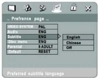 Preference page .. VIDEO SYSTEM PAL Audio ENG Subtitle ENG Disc menu ENG Parental 8 ADULT Default RESET English Chinese Off Preferred subtitle language