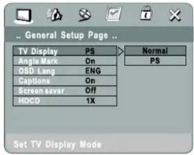 General Setup Page TV Display PS Angle Mark On QSD Lang ENG Captions On Screen saver Off HDCD 1X Normal PS Set TV Display Mode