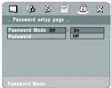 Password setup page Password Mode Off On Password Off Password Mode
