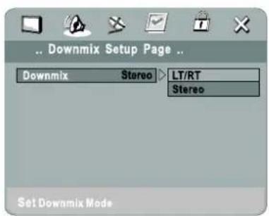 .. Downmix Setup Page .. Downmix Stereo LT/RT Stereo Set Downmix Mode