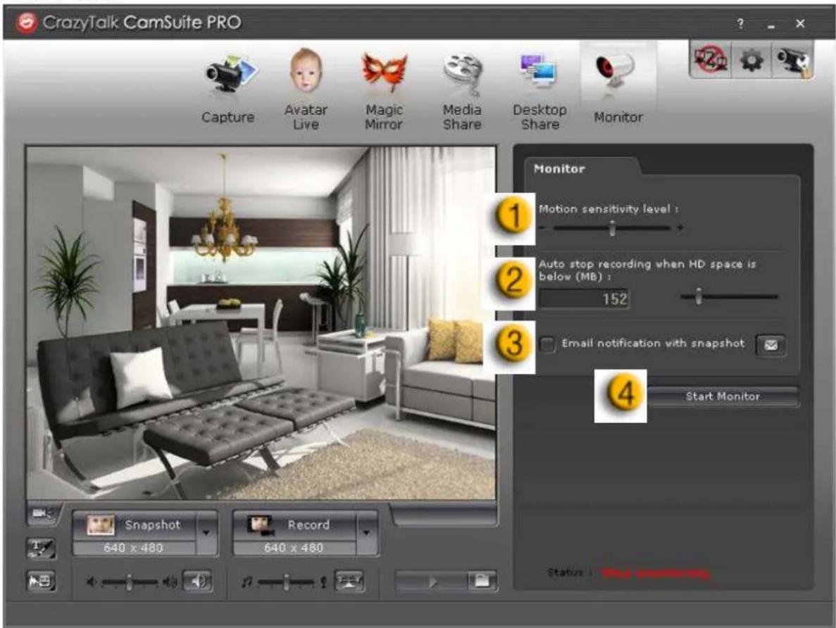 CrazyTalk CamSuite PRO Capture Avatar Live Magic Mirror Media Share Desktop Share Monitor Monitor 1 Motion sensitivity level : 2 Auto stop recording when HD space is below (MB) : 152 3 Email notification with snapshot 4 Start Monitor Snapshot Record 640 x 480 640 x 480 Status: No change