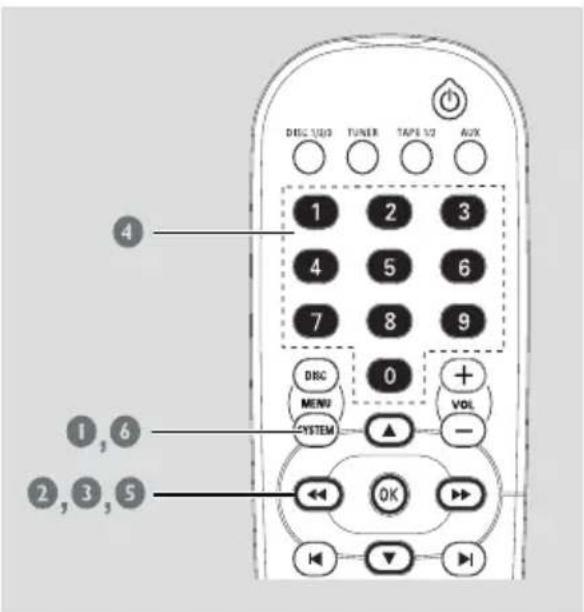 DISC 1/2/3 TUNER TAPS 1/2 AUX 1 2 3 4 5 6 7 8 9 DISC MENU VOL SYSTEM - OK 2, 3, 5