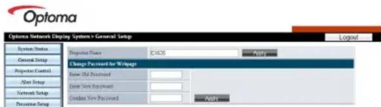 Optoma Optoma Network Display System > General Setup System Status General Setup Projector Control Next Setup Network Setup Projector Setup Projector Name EX36 Change Password for Wpage Event Old Password Event New Password Created New Password Apply Login