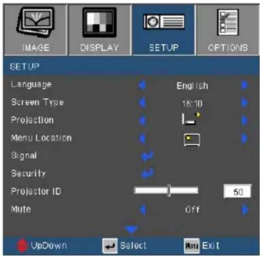 IMAGE DISPLAY SETUP OPTIONS SETUP Language English Screen Type 15:10 Projection Menu Location Signal Security Projector ID 50 Mute Off UpDown Select Next Exit
