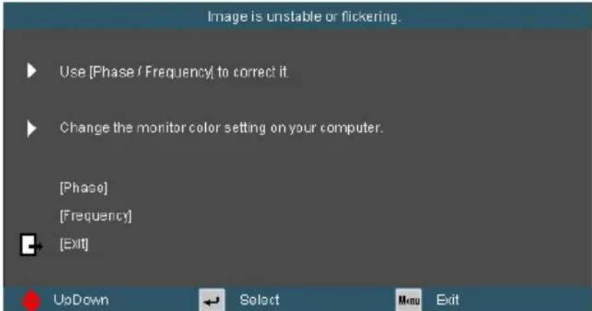 Image is unstable or flickering. ► Use [Phase / Frequency] to correct it ► Change the monitor color setting on your computer. [Phase] [Frequency] [Exit] UpDown Select Mon Exit