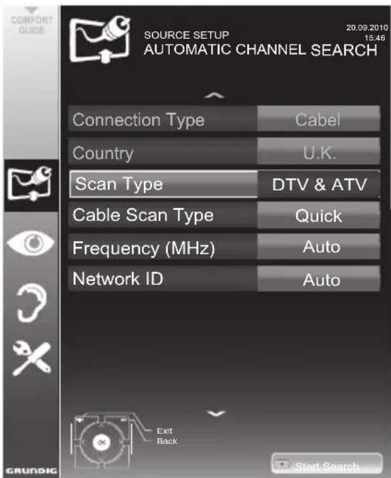 SOURCE SETUP AUTOMATIC CHANNEL SEARCH 20.09.2010 15.46 Connection Type Cabel Country U.K. Scan Type DTV & ATV Cable Scan Type Quick Frequency (MHz) Auto Network ID Auto Exit Back Start Search