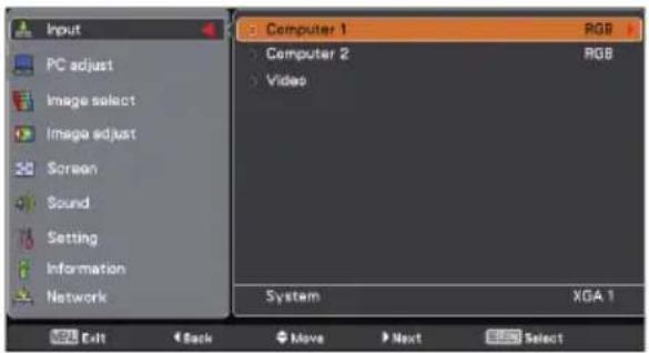 Input PC adjust Image select Image adjust Screen Sound Setting Information Network Computer 1 Computer 2 Video System XGA 1 RGB RGB System XGA 1 Exit Back Move Next Select