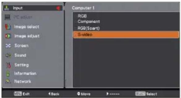 Input PC adjust Image select Image adjust Screen Sound Setting Information Network Computer 1 RGB Component RGB(Scart) S-video Exit Back Move Select