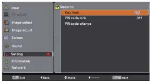 Input PC adjust Image select Image adjust Screen Sound Setting Information Network Security Key lock PIN code lock OFF PIN code change Exit Back Move Next