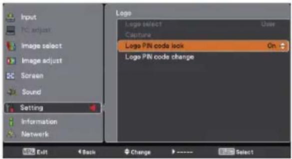 Input PC adjust Image select Image adjust Screen Sound Setting Information Network Logo Logo select User Capture Logo PIN code look On Logo PIN code change Exit Back Change Add Select