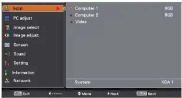 Input PC adjust Image select Image adjust Screen Sound Setting Information Network Computer 1 Computer 2 Video System XGA 1 RGB RGB System Exit Move Next Next Next