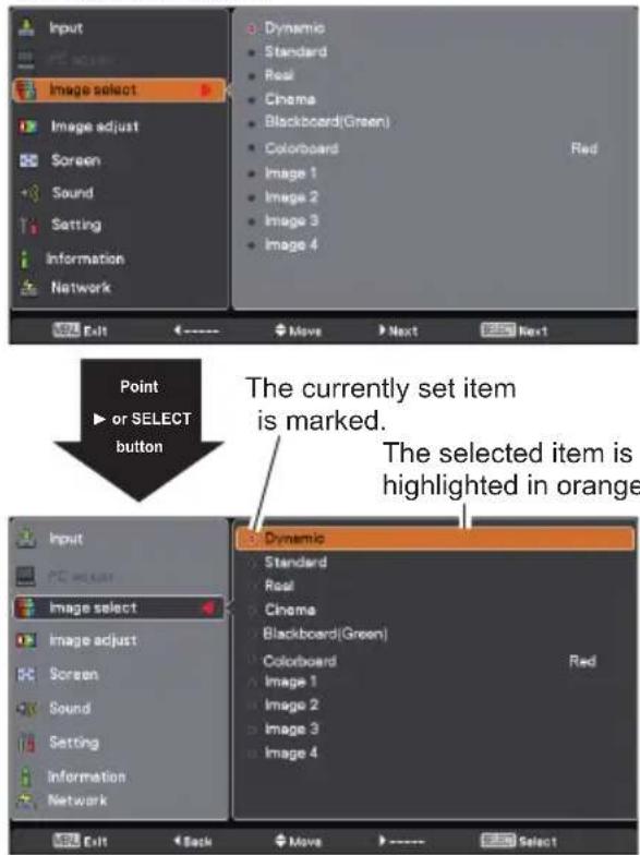Input Image select Image adjust Screen Sound Setting Information Network Exit Move Next Next Point or SELECT button The currently set item is marked. The selected item is highlighted in orange Input Image select Image adjust Screen Sound Setting Information Network Exit Back Move Select