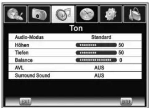 Ton Audio-Modus Standard Höhen 50 Tiefen 50 Balance 0 AVL AUS Surround Sound AUS EXIT ENTER