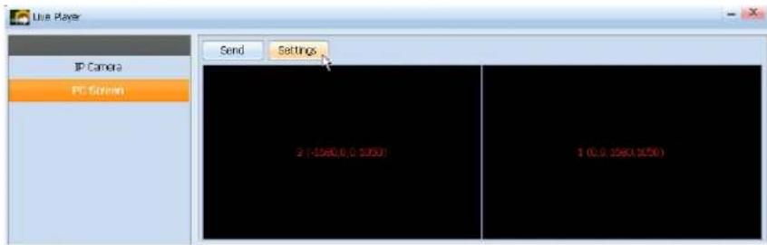 Use Player IP Camera PC Screen Send Settings 2 (1580,0,0.1550) 1 (0,1580,1250)