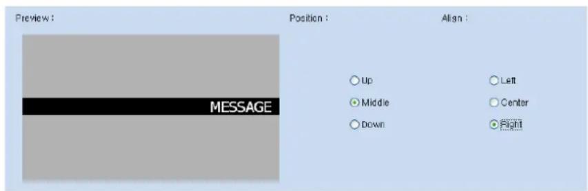 Preview : MESSAGE Position : Up Middle Down Align : Left Center Right